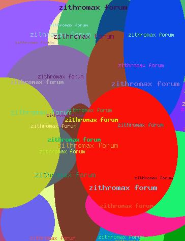 ZITHROMAX FORUM